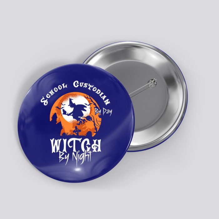 Halloween Witch And School Custodian Great Gift Button