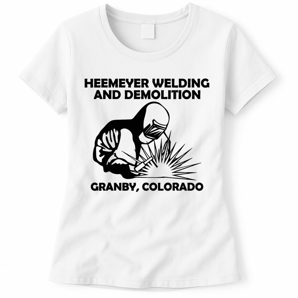 Heemeyer Welding And Demolition Grandby Colorado Womens T-Shirt