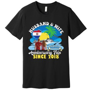 Husband & Wife Anniversary Trip Since 2018 Paraguay Premium T-Shirt