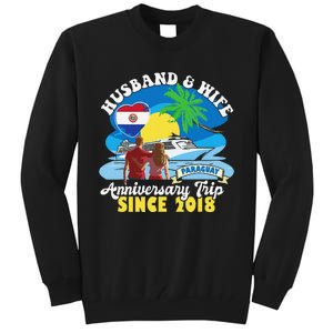 Husband & Wife Anniversary Trip Since 2018 Paraguay Tall Sweatshirt