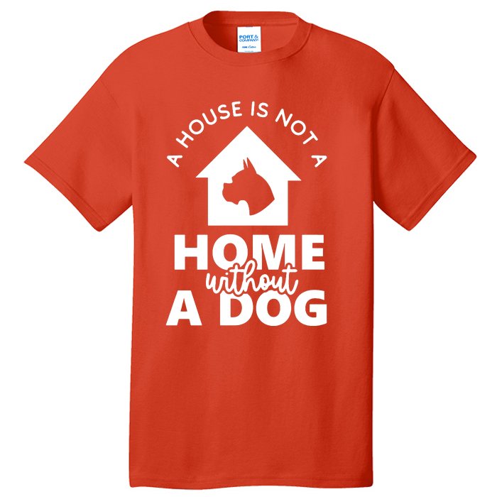 Home Without A Dog Tall T-Shirt