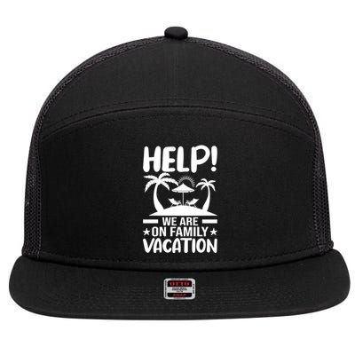 Help We Are On Family Vacay Funny Retro Costume Gift 7 Panel Mesh Trucker Snapback Hat