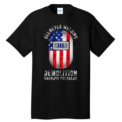 Heemeyer Welding And Demolition Grandby Colorado Welder Tall T-Shirt