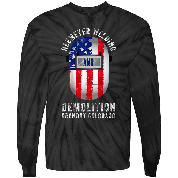 Heemeyer Welding And Demolition Grandby Colorado Welder Tie-Dye Long Sleeve Shirt