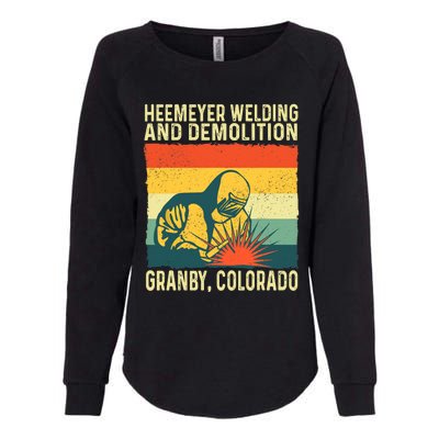 Heemeyer Welding And Demolition Grandby Colorado Womens California Wash Sweatshirt