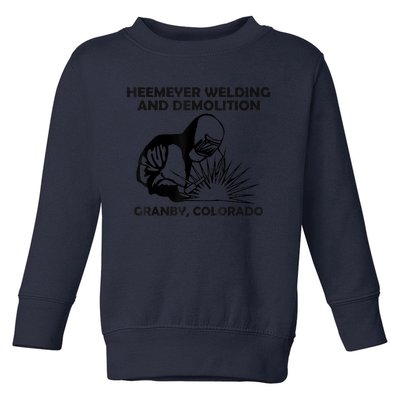 Heemeyer Welding And Demolition Grandby Colorado Toddler Sweatshirt