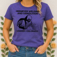 Heemeyer Welding And Demolition Grandby Colorado Womens T-Shirt