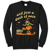 Halloween Witch And Just A Dash Of Sass Sweatshirt