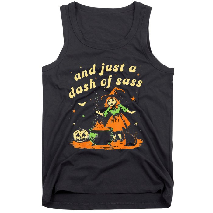 Halloween Witch And Just A Dash Of Sass Tank Top