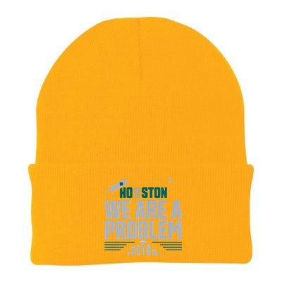 Houston We Are A Problem Baseball Seattle Sports Fan Gear Knit Cap Winter Beanie