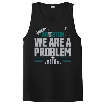 Houston We Are A Problem Baseball Seattle Sports Fan Gear PosiCharge Competitor Tank