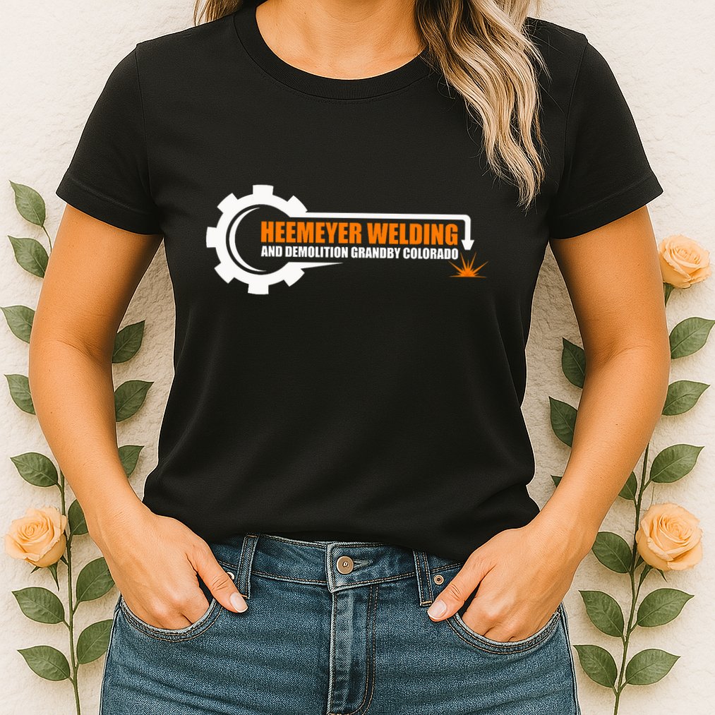 Heemeyer Welding And Demolition Grandby Colorado Fun Welder Womens T-Shirt