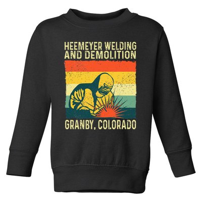 Heemeyer Welding And Demolition Grandby Colorado Toddler Sweatshirt