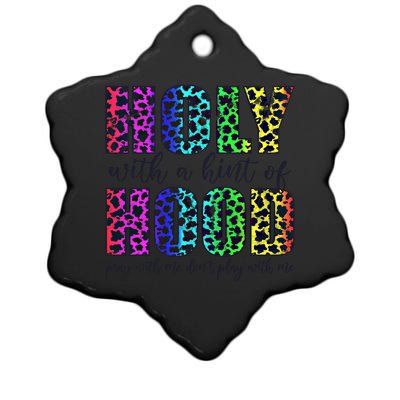 Holy With A Hint Of Hood Pray With Me Dont Play Gift Ceramic Star Ornament