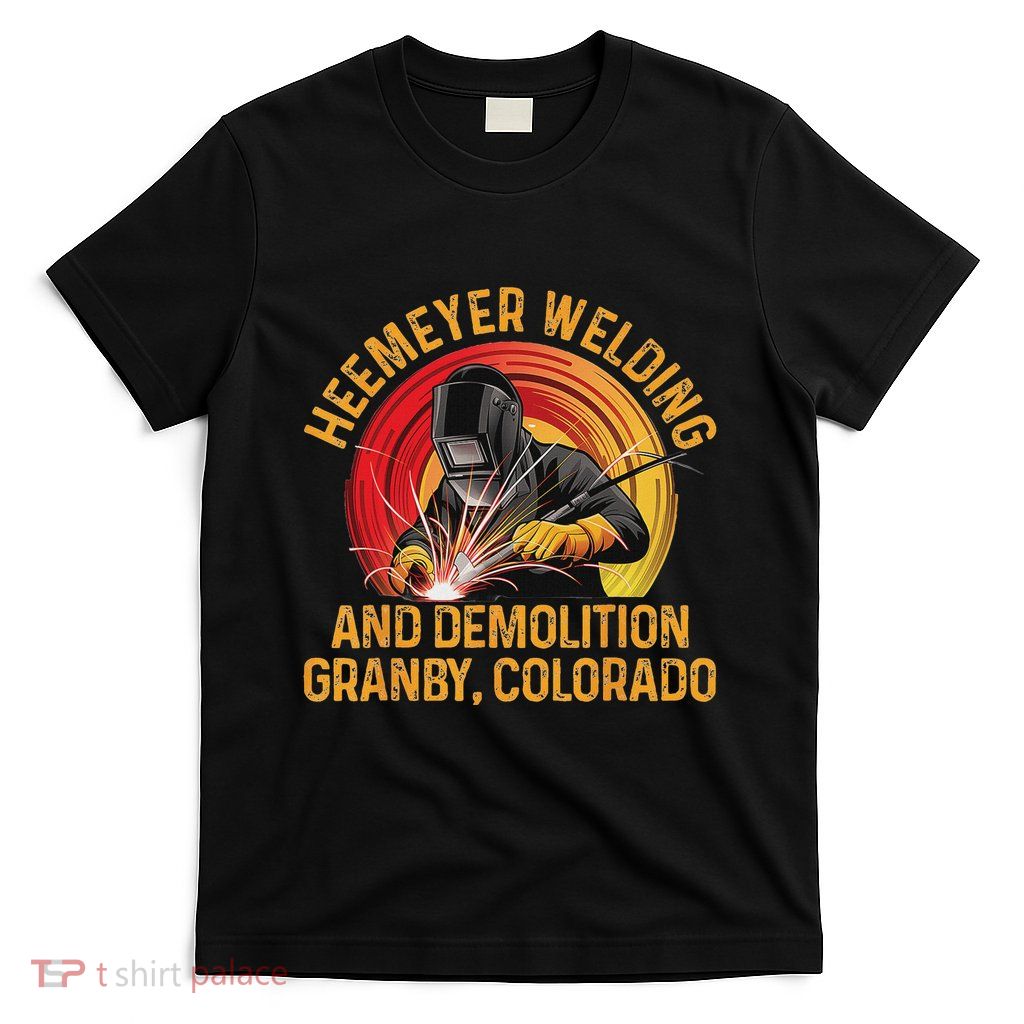 Heemeyer Welding And Demolition Grandby Colorado T-Shirt
