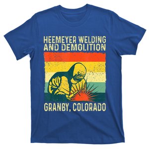 Heemeyer Welding And Demolition Granby T-Shirt