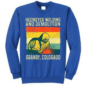 Heemeyer Welding And Demolition Granby Tall Sweatshirt