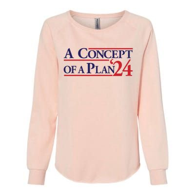 Harris Walz A Concept Of A Plan Womens California Wash Sweatshirt