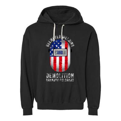 Heemeyer Welding And Demolition Grandby Colorado Welder Garment-Dyed Fleece Hoodie