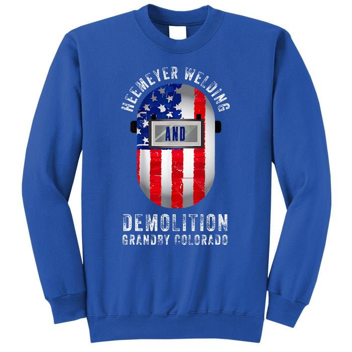 Heemeyer Welding And Demolition Grandby Colorado Welder Sweatshirt