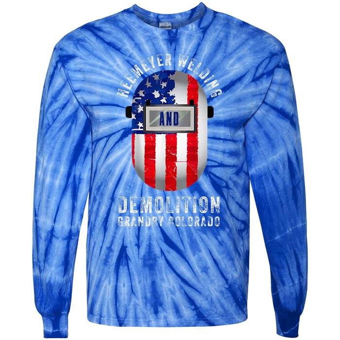 Heemeyer Welding And Demolition Grandby Colorado Welder Tie-Dye Long Sleeve Shirt