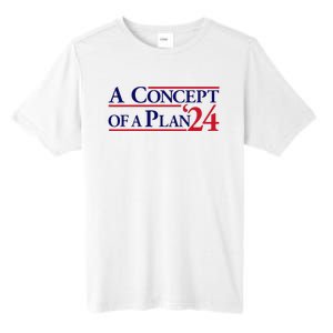 Harris Walz A Concept Of A Plan Tall Fusion ChromaSoft Performance T-Shirt