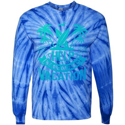 Help We Are On Family Vacation Summer Costume Summer Gift Tie-Dye Long Sleeve Shirt