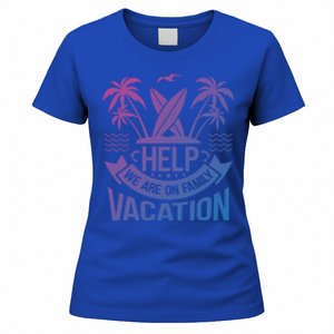 Help We Are On Family Vacation Summer Costume Summer Gift Women's T-Shirt