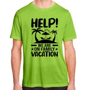 Help We Are On Family Vacay Funny Retro Costume Gift Adult ChromaSoft Performance T-Shirt