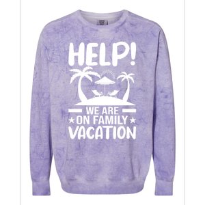 Help We Are On Family Vacay Funny Retro Costume Gift Colorblast Crewneck Sweatshirt