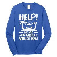 Help We Are On Family Vacay Funny Retro Costume Gift Long Sleeve Shirt