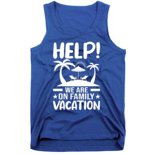 Help We Are On Family Vacay Funny Retro Costume Gift Tank Top