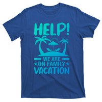 Help We Are On Family Vacay Funny Retro Costume Gift T-Shirt