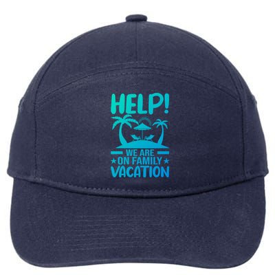 Help We Are On Family Vacay Funny Retro Costume Gift 7-Panel Snapback Hat