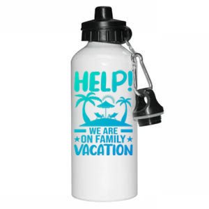 Help We Are On Family Vacay Funny Retro Costume Gift Aluminum Water Bottle