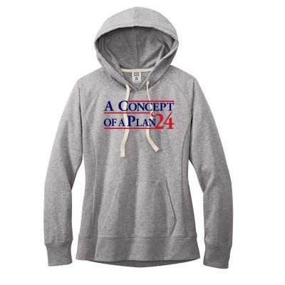 Harris Walz A Concept Of A Plan Funny Anti Trump Women's Fleece Hoodie