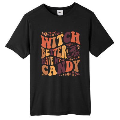 Halloween Witch Better Have My Candy Gift Tall Fusion ChromaSoft Performance T-Shirt