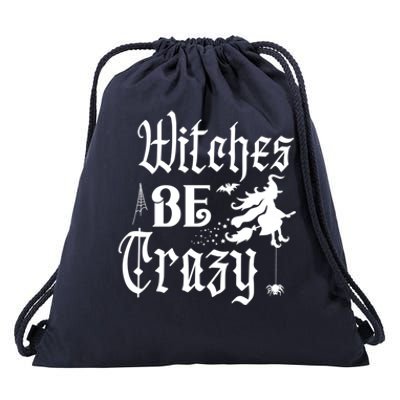 Halloween Witches Be Crazy Funny Graphic Tees Funny Gift Drawstring Bag