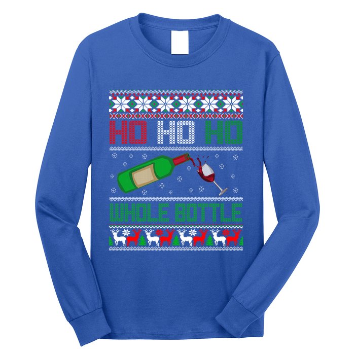 Ho Whole Bottle Funny Wine Ugly Christmas Gift Long Sleeve Shirt