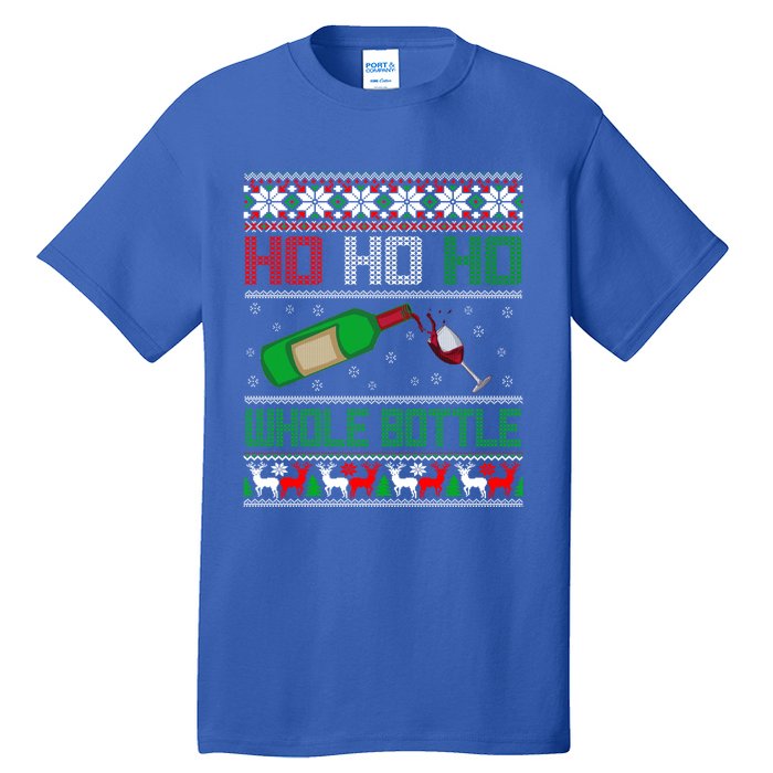 Ho Whole Bottle Funny Wine Ugly Christmas Gift Tall T-Shirt