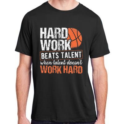 Hard Work Beats Talent When Talent Doesnt Work Hard Adult ChromaSoft Performance T-Shirt