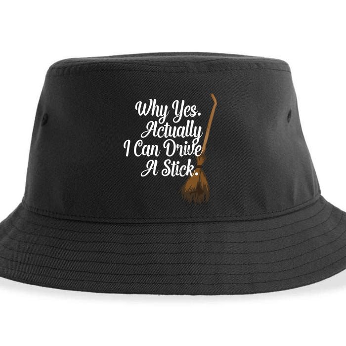 Halloween Witch Broom Why Yes Actually I Can Drive A Stick Gift Sustainable Bucket Hat