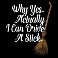 Halloween Witch Broom Why Yes Actually I Can Drive A Stick Gift Sustainable Bucket Hat