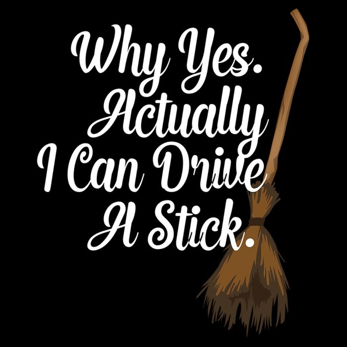 Halloween Witch Broom Why Yes Actually I Can Drive A Stick Gift Sustainable Bucket Hat