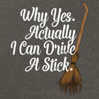 Halloween Witch Broom Why Yes Actually I Can Drive A Stick Gift Cotton Canvas Backpack