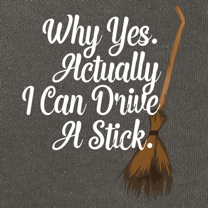 Halloween Witch Broom Why Yes Actually I Can Drive A Stick Gift Cotton Canvas Backpack