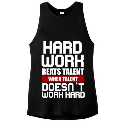 Hard Work Beats Talent When Talent Doesn't Work Hard Ladies PosiCharge Tri-Blend Wicking Tank