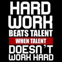 Hard Work Beats Talent When Talent Doesn't Work Hard Impact Tech Backpack