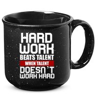 Hard Work Beats Talent When Talent Doesn't Work Hard 15oz Campfire Ceramic Mug