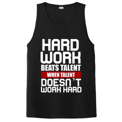 Hard Work Beats Talent When Talent Doesn't Work Hard PosiCharge Competitor Tank